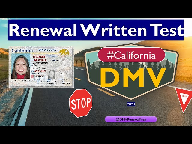 california driver license renewal knowledge test