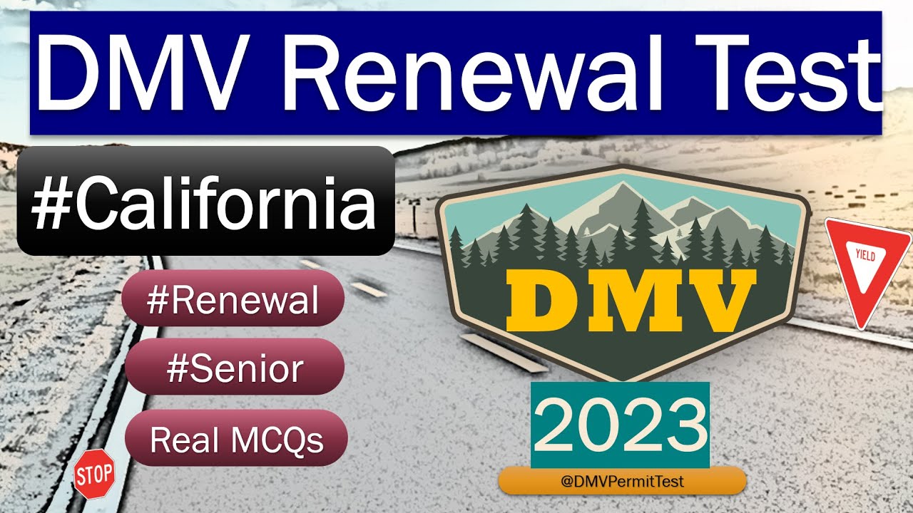 california practice dmv tests for renewal of driver's license