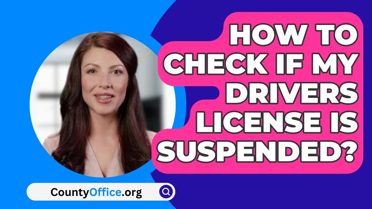 check to see if my driver license suspended